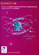 Couverture du livre « Atomes crochus » de Olivier Bertrand et Benjamin Arranger et Abdallah Ouali-Alami aux éditions Ensta