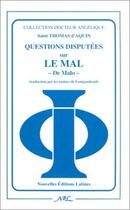 Couverture du livre « Questions disputées sur le mal ; 2 tomes » de Thomas D'Aquin aux éditions Nel