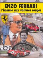 Couverture du livre « Enzo ferrari l'homme aux voitures rouges » de P. Lesueur/D. Pascal aux éditions Etai