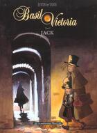 Couverture du livre « Basil & Victoria t.2 Jack » de Yann et Edith aux éditions Humanoides Associes