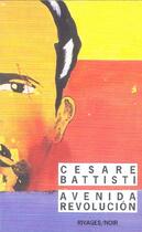 Couverture du livre « Avenida revolucion » de Cesare Battisti aux éditions Rivages