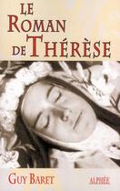 Couverture du livre « Therèse de Lisieux » de Guy Baret aux éditions Alphee.jean-paul Bertrand