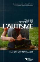 Couverture du livre « Trouble du spectre de l'autisme » de Poirier/Des Riv aux éditions Pu De Quebec