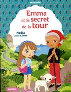 Couverture du livre « Emma et le secret de la tour » de Julie Camel et Nadja aux éditions Play Bac