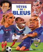 Couverture du livre « Têtes de bleus : les légendes du foot français » de Jean-Louis Festjens et Gervais Loock aux éditions Archipel