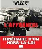 Couverture du livre « L'affranchi » de Jean-Claude Kella aux éditions Toucan