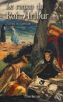 Couverture du livre « Le roman du roi Arthur t.2 » de Xavier De Langlais aux éditions Coop Breizh