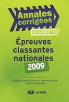 Couverture du livre « Épreuves classantes nationales 2009 ; annales corrigées » de Coustet/Fel/Lagadec aux éditions Vuibert