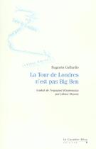 Couverture du livre « La tour de londres n'est pas big ben » de Eugenia Gallardo aux éditions Le Cavalier Bleu
