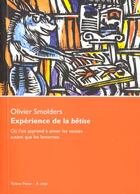Couverture du livre « Experience de la betise » de Olivier Smolders aux éditions Yellow Now