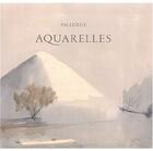 Couverture du livre « Aquarelles » de Palezieux aux éditions Bibliotheque Des Arts