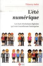 Couverture du livre « L'été numérique » de Thierry Jadot aux éditions Nouveaux Debats Publics