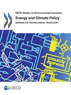 Couverture du livre « Energy and climate policy ; OECD studies on environmental innovation » de Ocde aux éditions Oecd