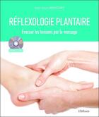Couverture du livre « Réflexologie plantaire ; évacuer les tensions par le massage » de Jean-Louis Abrassart aux éditions Ellebore