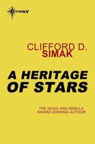 Couverture du livre « A Heritage of Stars » de Clifford Donald Simak aux éditions Orion Digital