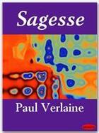Couverture du livre « Sagesse » de Paul Verlaine aux éditions Ebookslib