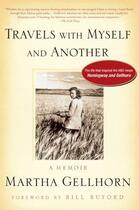 Couverture du livre « Travels with Myself and Another » de Martha Gellhorn aux éditions Eland Publishing Digital