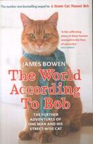 Couverture du livre « The world according to Bob » de James Bowen aux éditions 