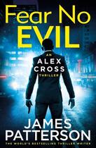 Couverture du livre « FEAR NO EVIL - ALEX CROSS » de James Patterson aux éditions Random House Uk