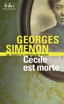 Couverture du livre « Cécile est morte » de Georges Simenon aux éditions Folio