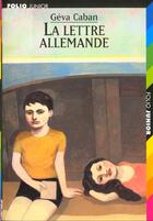 Couverture du livre « La lettre allemande » de Caban/Tonnac aux éditions Gallimard-jeunesse