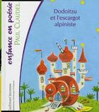 Couverture du livre « Dodoitzu et l'escargot alpiniste » de Paul Claudel et Dominique Corbasson aux éditions Gallimard-jeunesse
