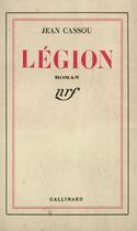 Couverture du livre « Legion » de Jean Cassou aux éditions Gallimard (patrimoine Numerise)