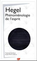 Couverture du livre « Phénoménologie de l'esprit » de Georg Wilhelm Friedrich Hegel aux éditions Flammarion