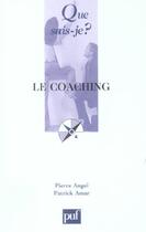 Couverture du livre « Coaching (le) » de Amar/Angel Patrick/P aux éditions Que Sais-je ?