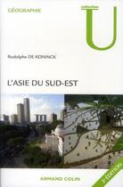 Couverture du livre « L'Asie du sud-est (3e édition) » de Rodolphe De Koninck aux éditions Armand Colin