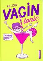 Couverture du livre « Vagin tonic » de Lili Sohn aux éditions Casterman