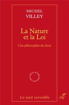 Couverture du livre « La nature et la loi » de Michel Villey aux éditions Cerf