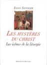 Couverture du livre « Les Mystères du Christ : Les Icônes de la liturgie » de Sendler Egon aux éditions Desclee De Brouwer