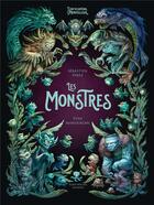 Couverture du livre « L'encyclopédie du merveilleux Tome 4 : les monstres » de Sebastien Perez et Stan Manoukian aux éditions Albin Michel