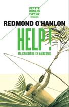 Couverture du livre « Help » de Redmond O'Hanlon aux éditions Payot