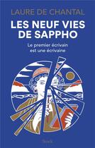 Couverture du livre « Les neuf vies de Sappho : le premier écrivain était une écrivaine » de Laure De Chantal aux éditions Stock