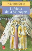 Couverture du livre « Le vieux de la montagne » de Freidoune-S aux éditions Le Livre De Poche