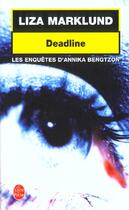 Couverture du livre « Deadline » de Marklund-L aux éditions Le Livre De Poche