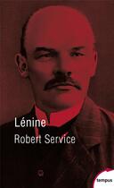 Couverture du livre « Lénine » de Robert Service aux éditions Tempus/perrin