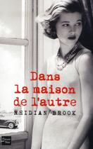 Couverture du livre « Dans la maison de l'autre » de Rhidian Brook aux éditions Fleuve Editions