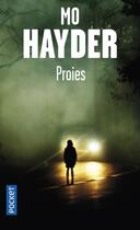 Couverture du livre « Proies » de Mo Hayder aux éditions Pocket