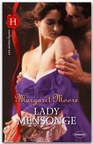 Couverture du livre « Lady mensonge » de Margaret Moore aux éditions Harlequin