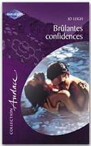 Couverture du livre « Brûlantes confidences » de Jo Leigh aux éditions Harlequin