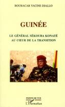 Couverture du livre « Guinée ; le général Sékouba Konaté au coeur de la transition » de Boubacar Yacine Diallo aux éditions Editions L'harmattan