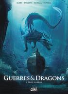 Couverture du livre « Guerres et Dragons T04 : Pearl Harbor » de Nicolas Jarry et Francesca Follini et David Courtois et Paolo Antiga et Vincent Powell aux éditions Soleil