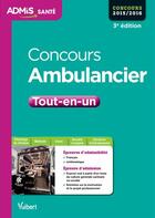 Couverture du livre « Concours ambulancier ; tout en un 2015-2016 (3e édition) » de Dominique Herbaut et Marion Gauthier aux éditions Vuibert