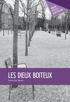 Couverture du livre « Les dieux boiteux » de Emmanuelle Menard aux éditions Mon Petit Editeur