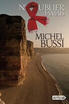 Couverture du livre « N'oublier jamais » de Michel Bussi aux éditions Vdb
