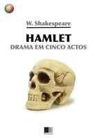 Couverture du livre « Hamlet. Drama em cinco actos. » de William Shakespeare aux éditions Fv Editions