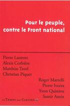 Couverture du livre « Pour le peuple, contre le Front national » de  aux éditions Le Temps Des Cerises